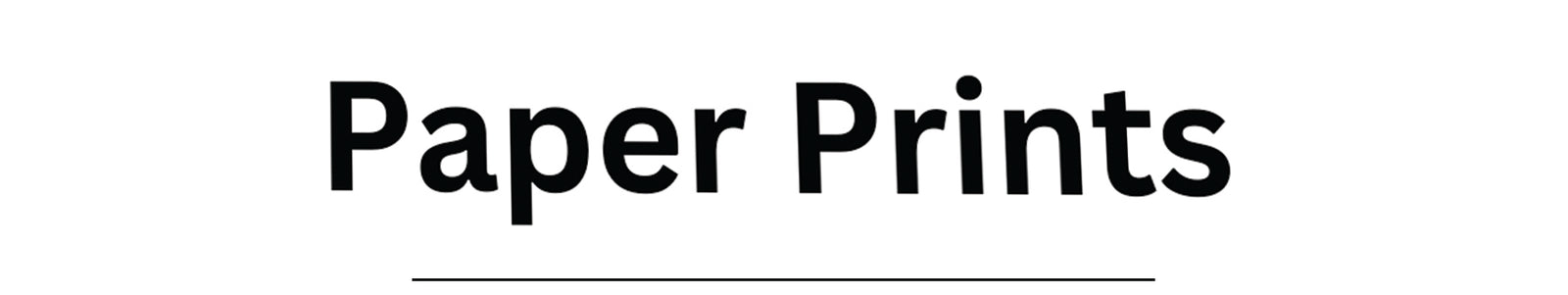 Paper Prints Collection